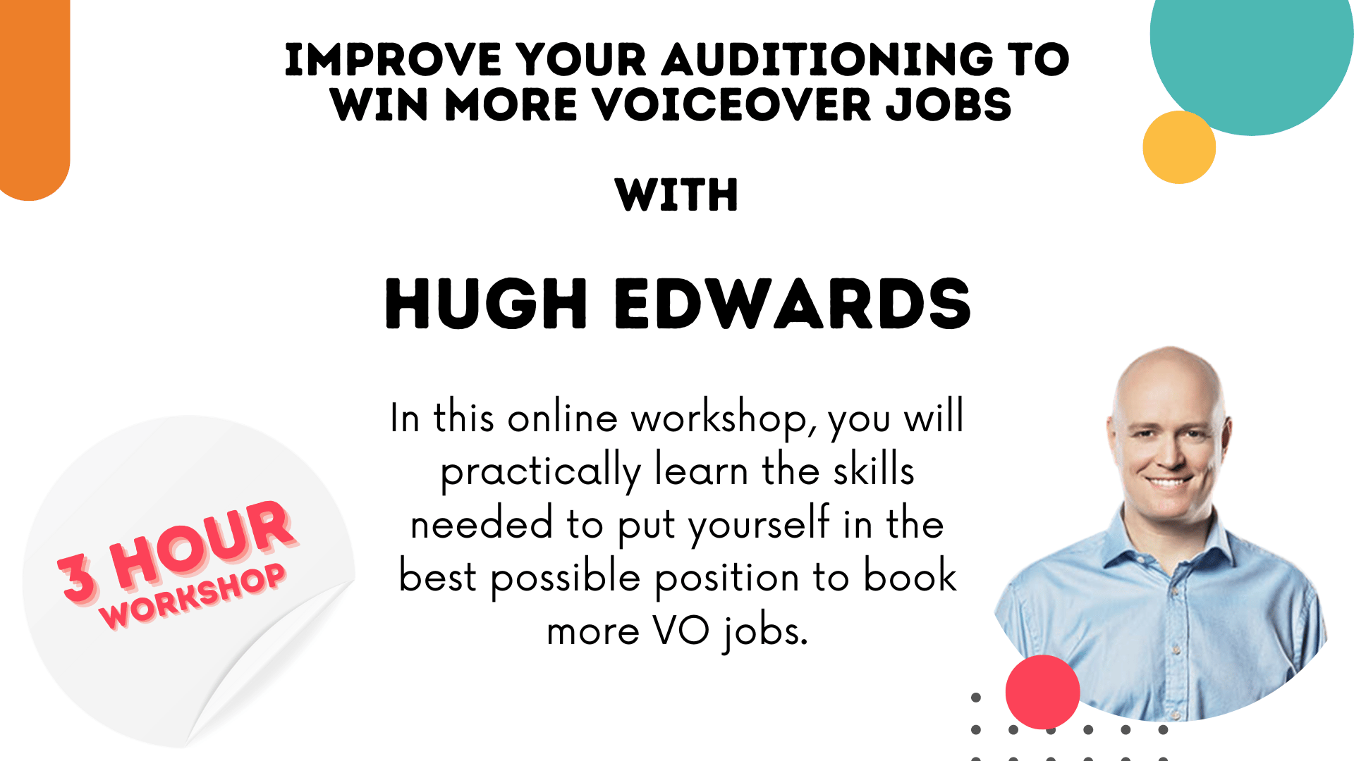 Hugh Edwards Improving Your Auditioning Workshop